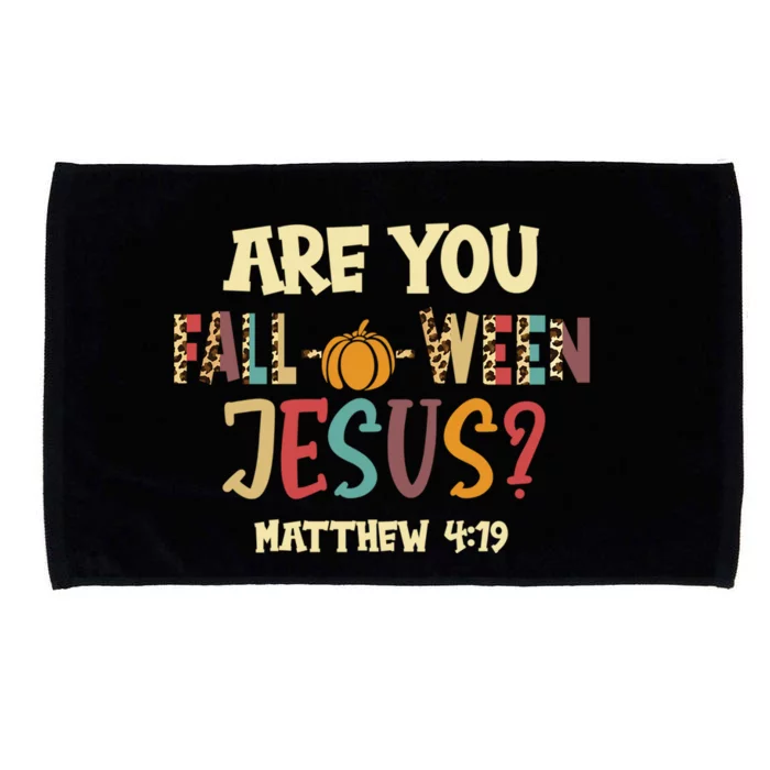 Halloween Are You Falloween Jesus Matthew Christian Faith Gift Microfiber Hand Towel