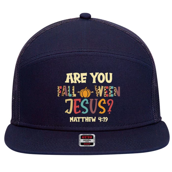 Halloween Are You Falloween Jesus Matthew Christian Faith Gift 7 Panel Mesh Trucker Snapback Hat