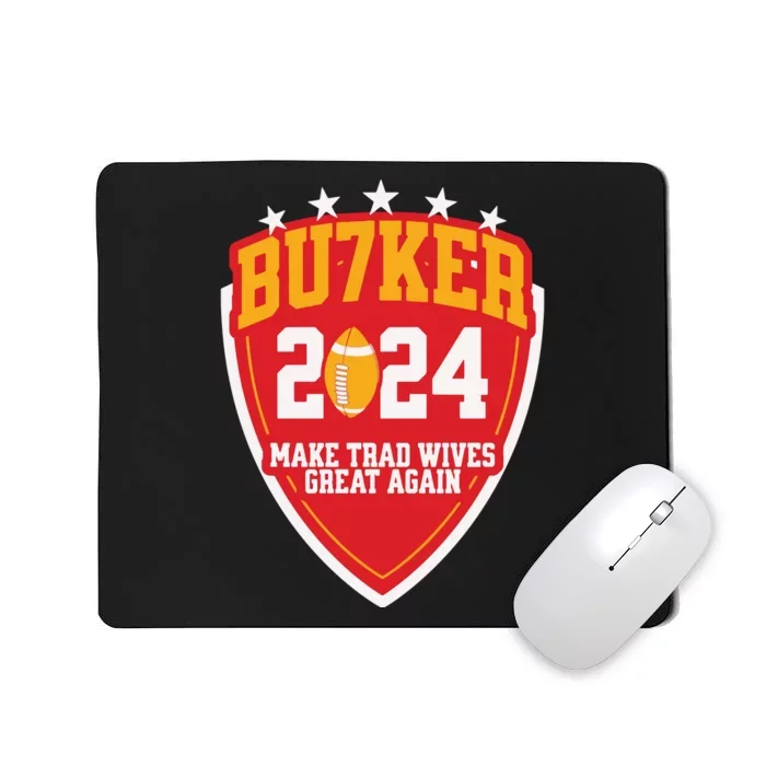 Harrison Butker 2024 Make Trad Wives Great Again Funny Harrison Butker Mousepad