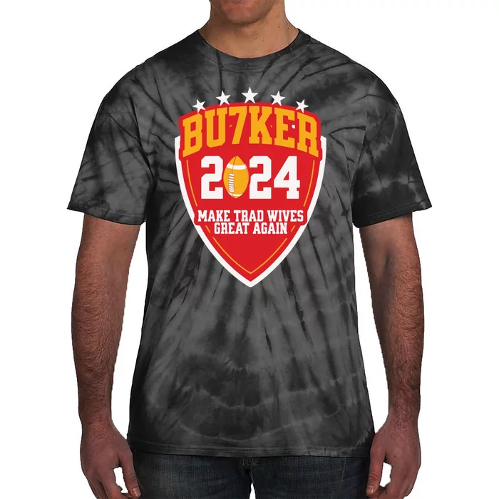 Harrison Butker 2024 Make Trad Wives Great Again Funny Harrison Butker Tie-Dye T-Shirt