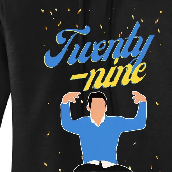 Happy Birthday 29th Twenty Nine New Girl In My 29 Era Funny Women's Pullover Hoodie