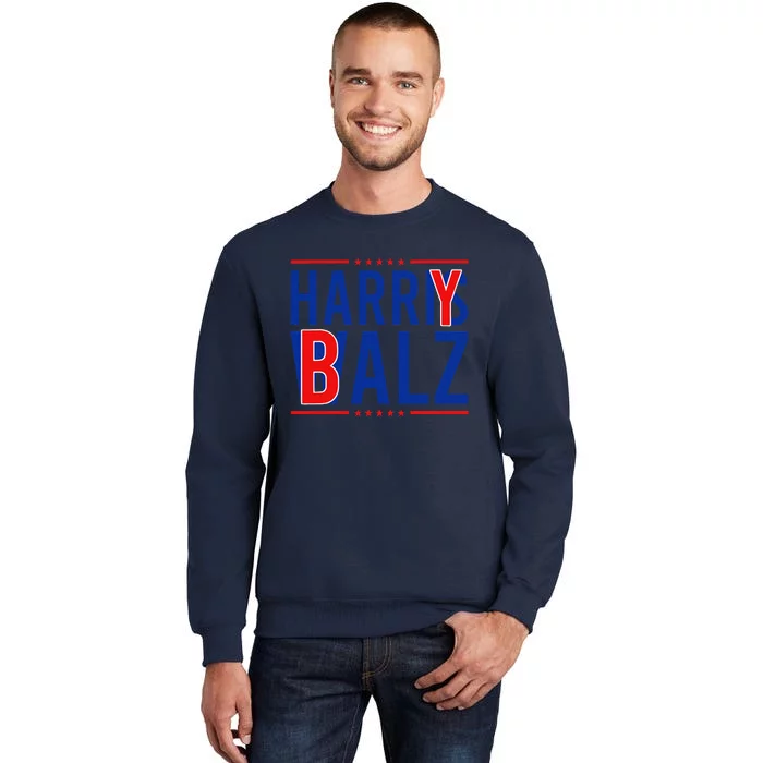 Harry Balz 2024 Funny Kamala Harris Walz Democrat Political Tall Sweatshirt