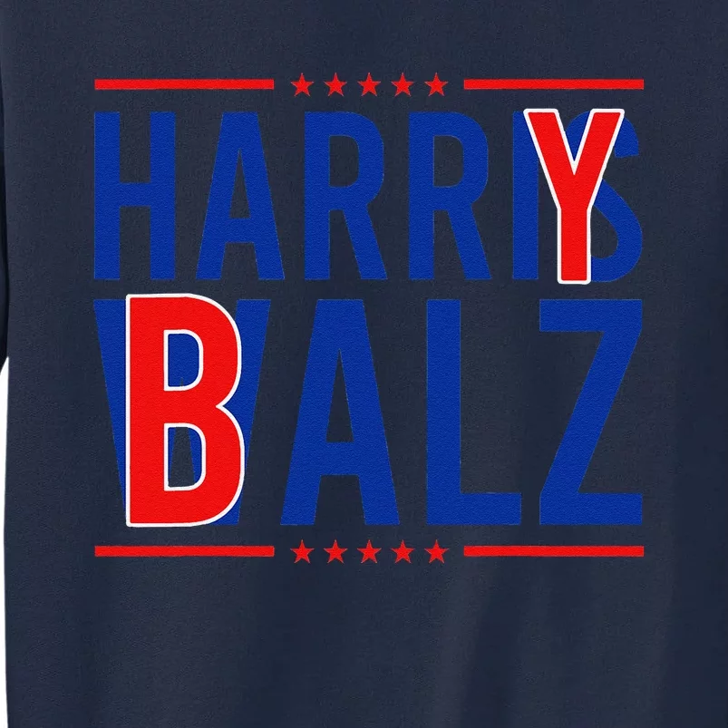 Harry Balz 2024 Funny Kamala Harris Walz Democrat Political Tall Sweatshirt