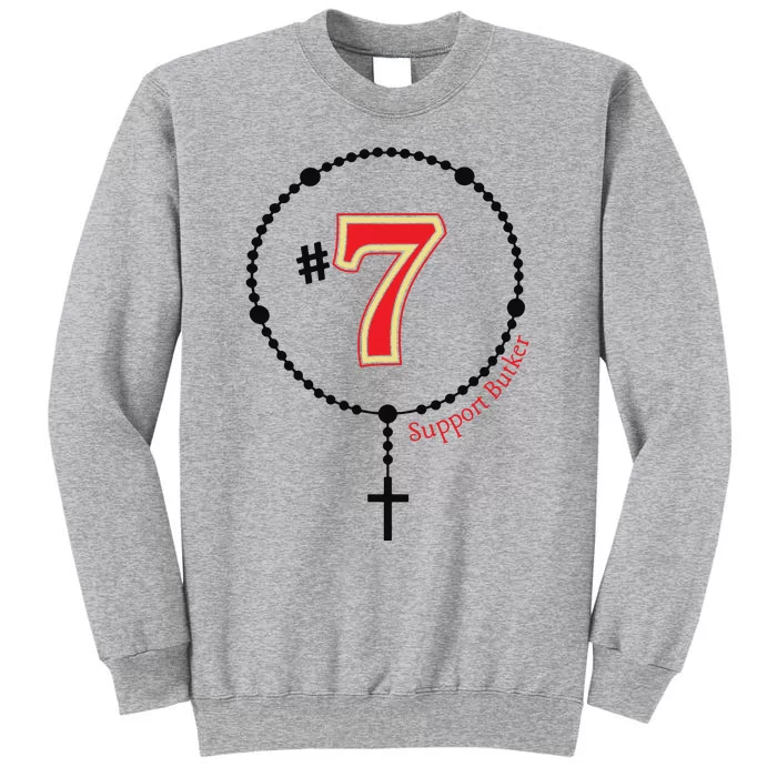 Harrison Butker #7 Butker Catholic Tall Sweatshirt