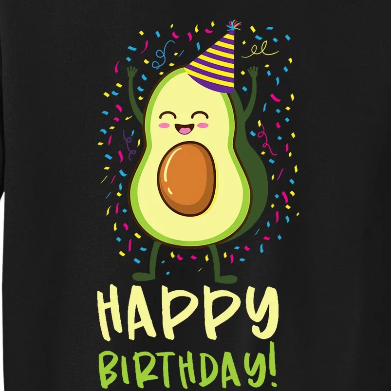 Happy Birthday Avocado Birthday Sweatshirt