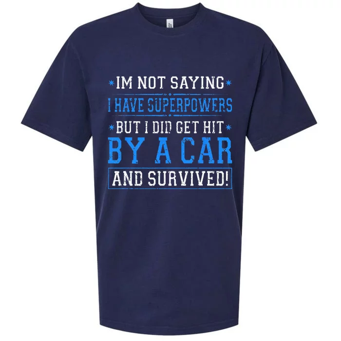 Hit By A Car And Survived Accident Recovery Car Accident Sueded Cloud Jersey T-Shirt