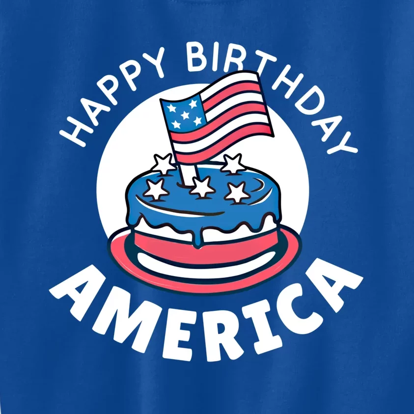 Happy Birthday America Cool Gift American Independence Day 4th Gift Kids Sweatshirt