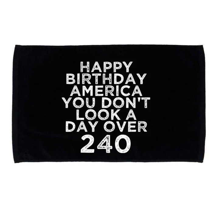 Happy Birthday America Gift Funny Fourth Of July 2021 Gift Microfiber Hand Towel