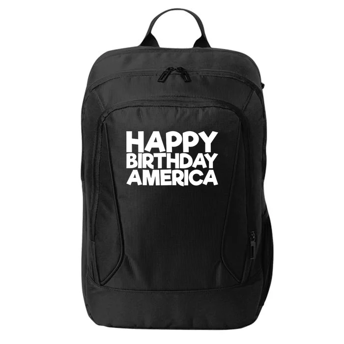 Happy Birthday America 4th Of July Great Gift City Backpack