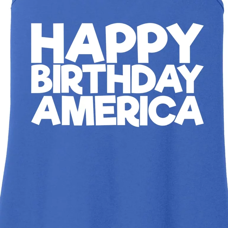 Happy Birthday America 4th Of July Great Gift Ladies Essential Tank