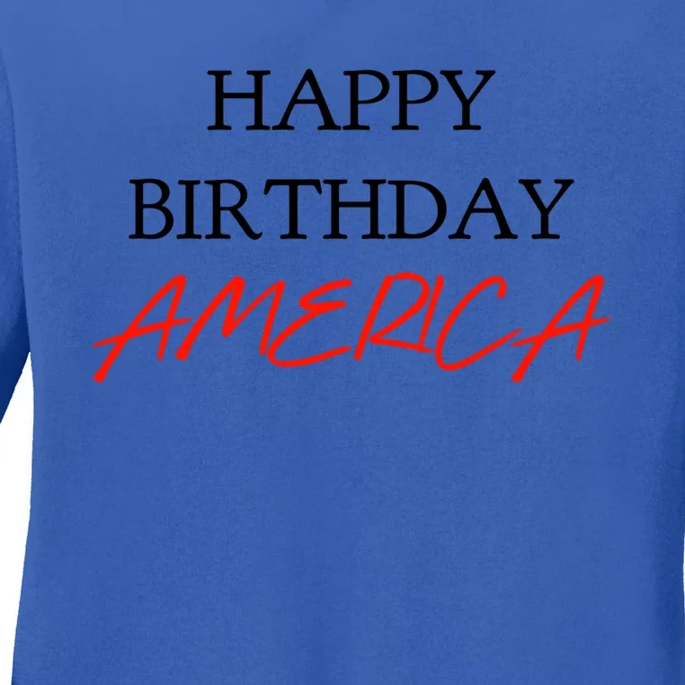 Happy Birthday America Gift Ladies Long Sleeve Shirt