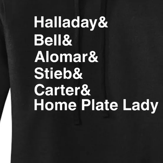 Halladay Bell Alomar Stieb Carter Home Plate Lady Women's Pullover Hoodie