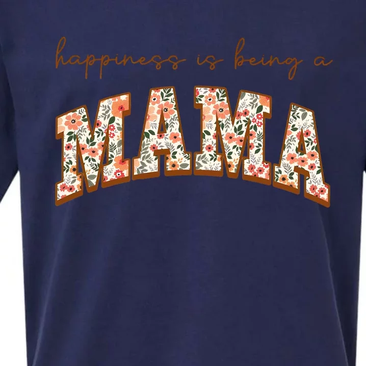 Happiness Being A Mama MotherS Day Sueded Cloud Jersey T-Shirt