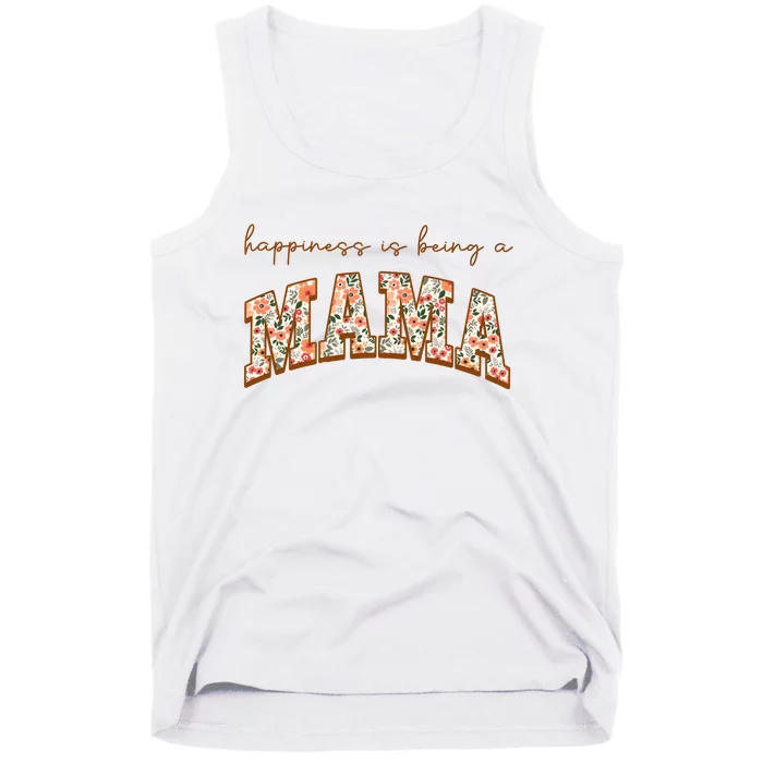 Happiness Being A Mama MotherS Day Tank Top