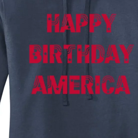 Happy Birthday America Stars Stripes Red Meaningful Gift Women's Pullover Hoodie