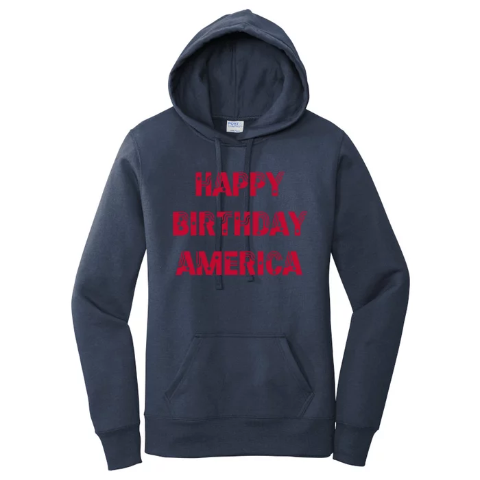 Happy Birthday America Stars Stripes Red Meaningful Gift Women's Pullover Hoodie