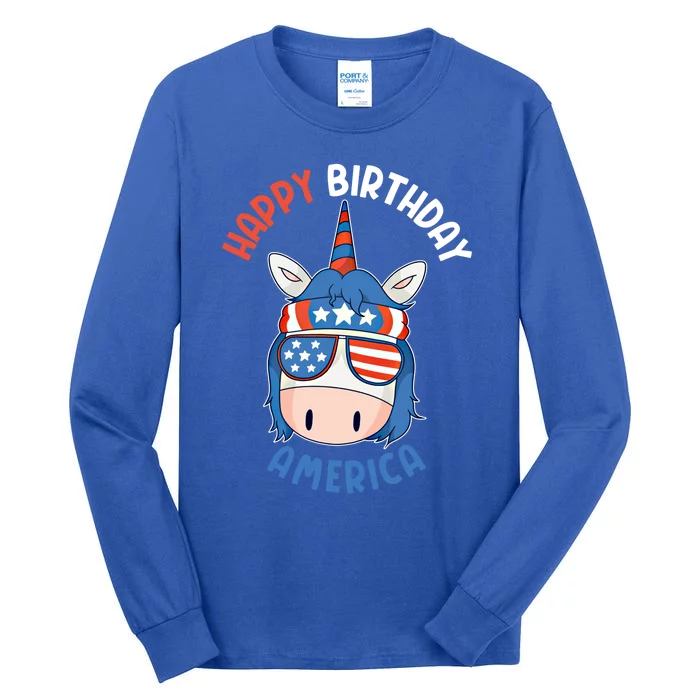 Happy Birthday America Unicorn American Outfit 4th Of July Cute Gift Tall Long Sleeve T-Shirt