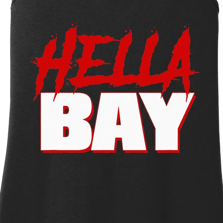 Hella Bay Area  Hella Bay The Bay Area Hyphy Thizz Ladies Essential Tank