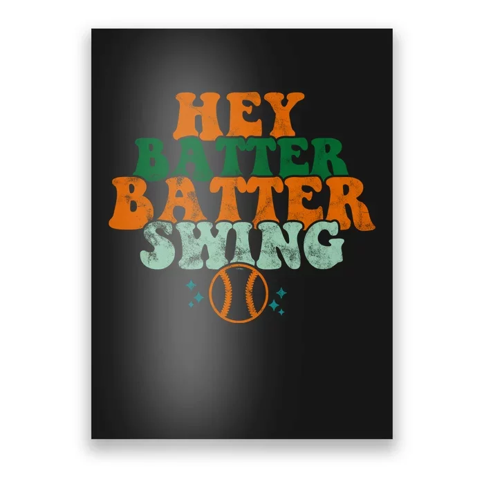 Hey Batter Batter Swing Baseball Retro Poster