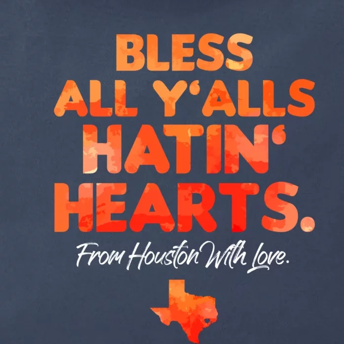 Houston Baseball Bless All Y'alls Hatin' Hearts With Love Zip Tote Bag