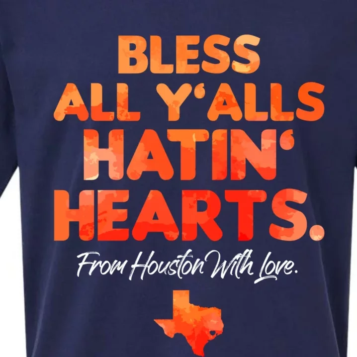 Houston Baseball Bless All Y'alls Hatin' Hearts With Love Sueded Cloud Jersey T-Shirt