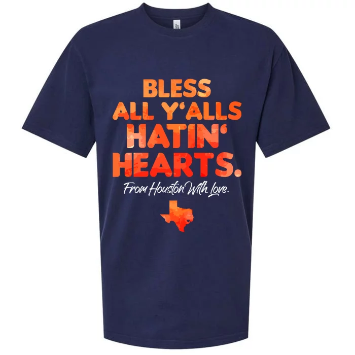 Houston Baseball Bless All Y'alls Hatin' Hearts With Love Sueded Cloud Jersey T-Shirt