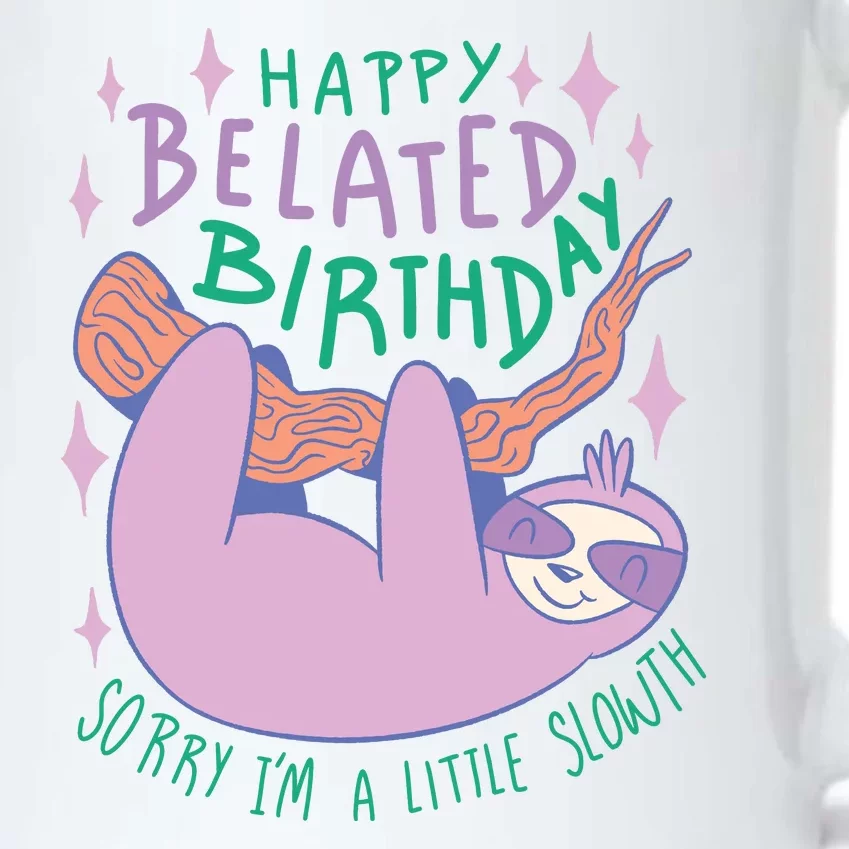 Happy Belated Birthday Funny Sloth Black Color Changing Mug