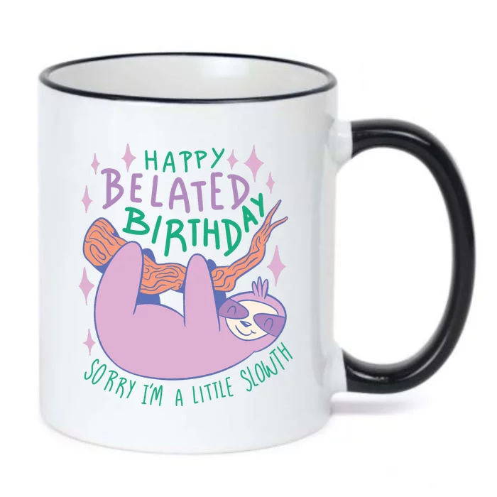 Happy Belated Birthday Funny Sloth Black Color Changing Mug