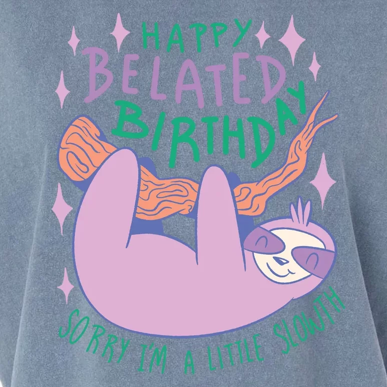 Happy Belated Birthday Funny Sloth Garment-Dyed Women's Muscle Tee