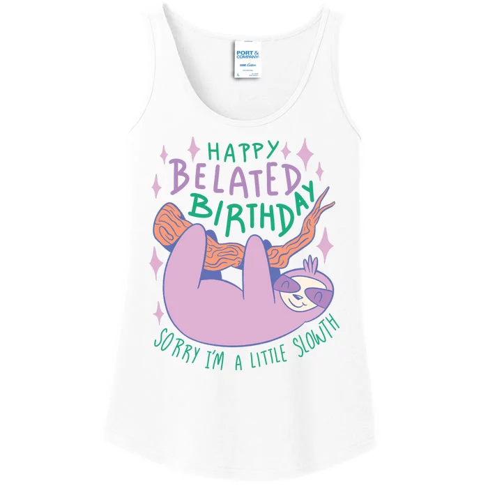 Happy Belated Birthday Funny Sloth Ladies Essential Tank