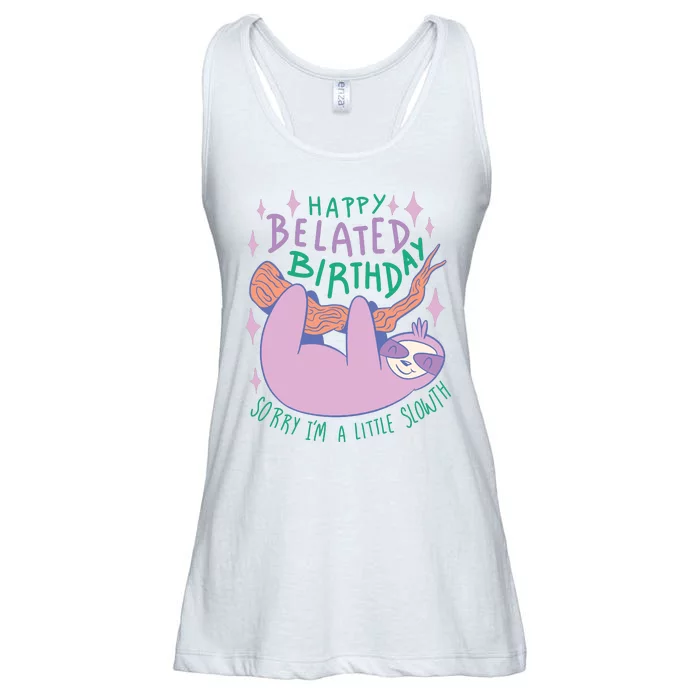 Happy Belated Birthday Funny Sloth Ladies Essential Flowy Tank