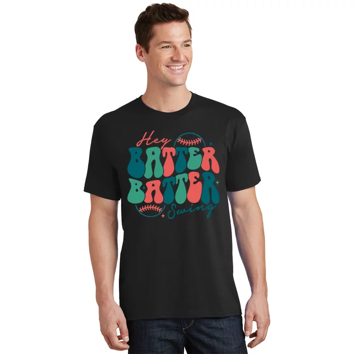 Hey Batter Batter Swing Baseball Mom Groovy Baseball Player T-Shirt