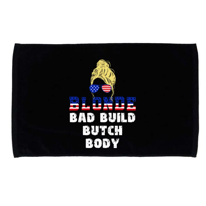 Humorous Blonde Bad Build Butch Body Funny Political Humor Microfiber Hand Towel