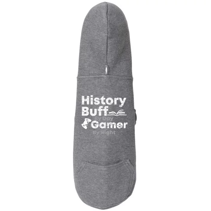 History Buff By Day Gamer By Night Arthistory Revolution Great Gift Doggie 3-End Fleece Hoodie