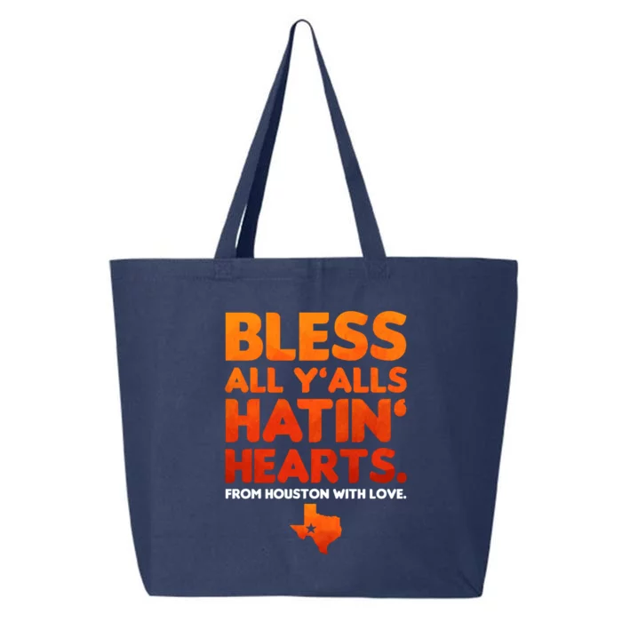 Houston Baseball Bless All Y'alls Hatin' Hearts With Love 25L Jumbo Tote