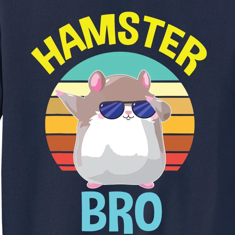 Hamster Bro Brother Cute Funny Costume Gifts Tall Sweatshirt