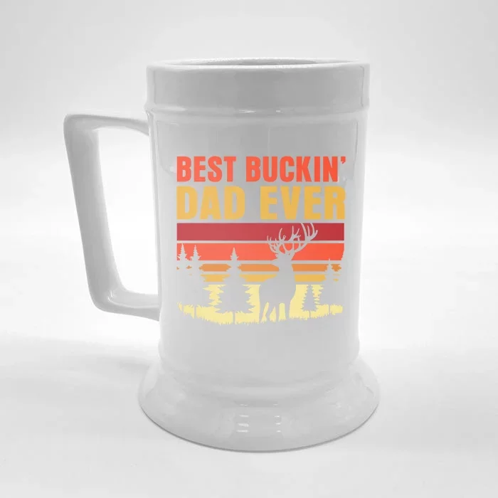 Hunting Best Buckin Dad Ever Deer Fathers Day Meaningful Gift Front & Back Beer Stein