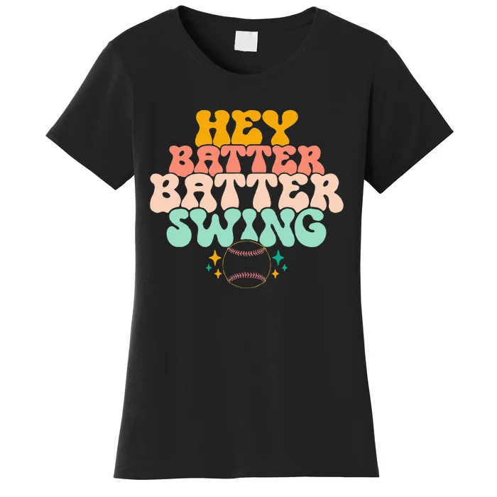 Hey Batter Batter Swing Funny Baseball Pitcher Support Women's T-Shirt