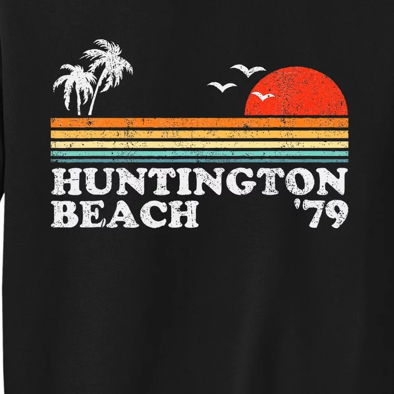 Huntington Beach California Retro Surfing 70S Gift Tall Sweatshirt