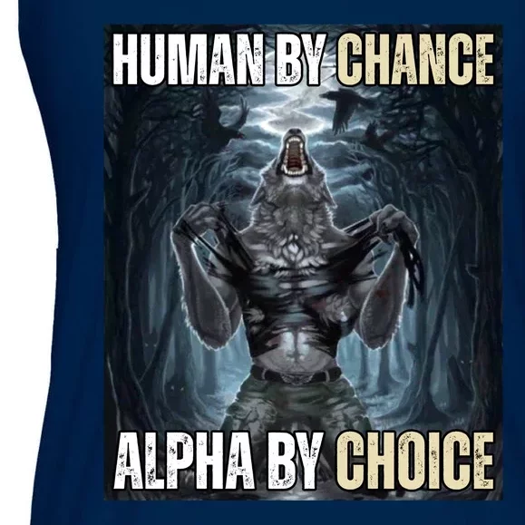 Human By Chance Alpha By Choice Funny Ladies Essential Flowy Tank