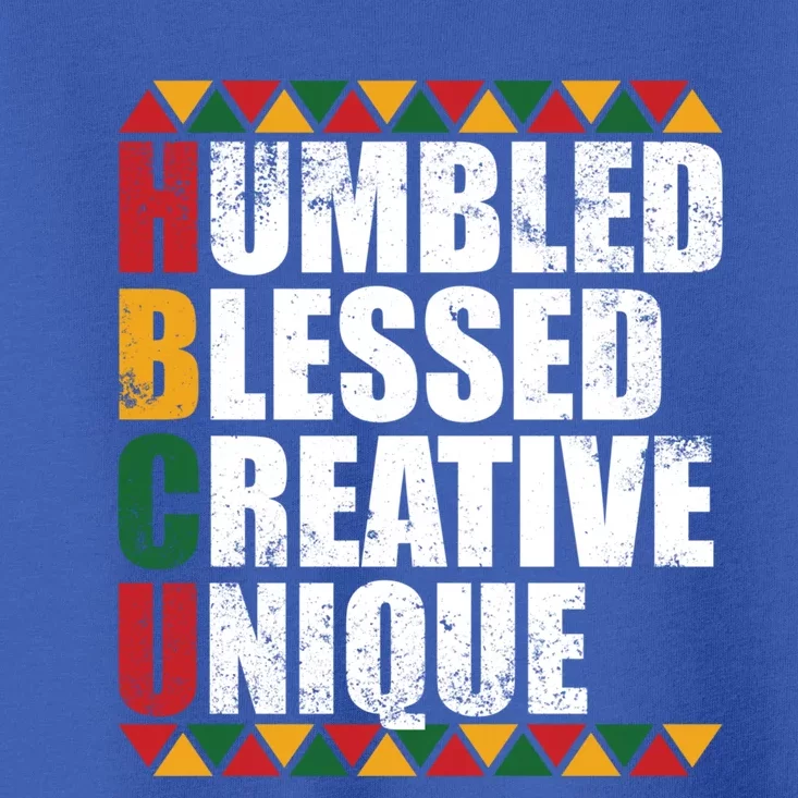 Humbled Blessed Creative Unique Historically Black U Hbcu Meaningful Gift Toddler T-Shirt