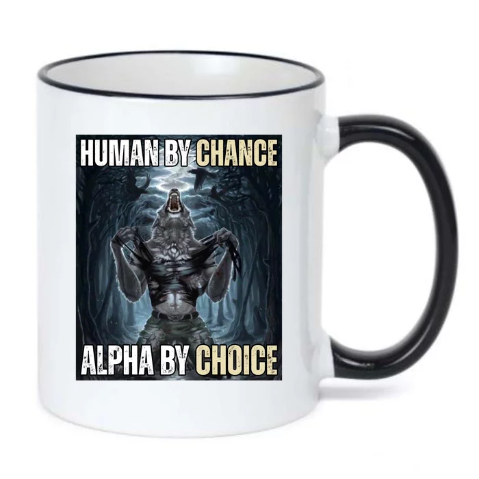 Human By Chance Alpha By Choice Funny Wolf Meme Black Color Changing Mug