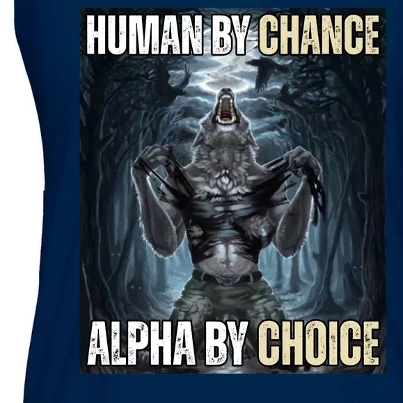 Human By Chance Alpha By Choice Funny Wolf Meme Ladies Essential Flowy Tank