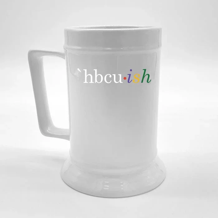 Historically Black College And University Hbcu Ish Student Funny Gift Front & Back Beer Stein