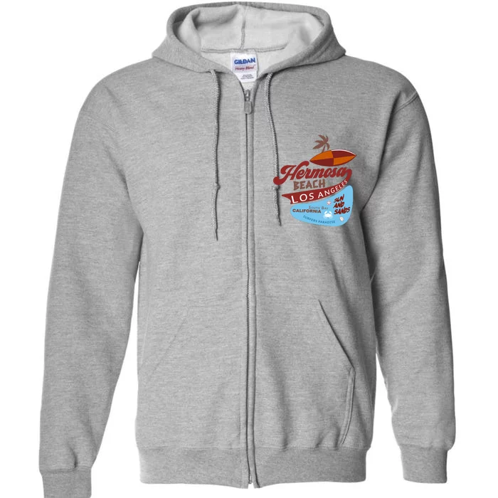 Hermosa Beach California Full Zip Hoodie