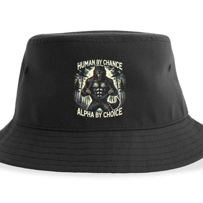 Human By Chance Alpha By Choice Alpha Wolf Sustainable Bucket Hat