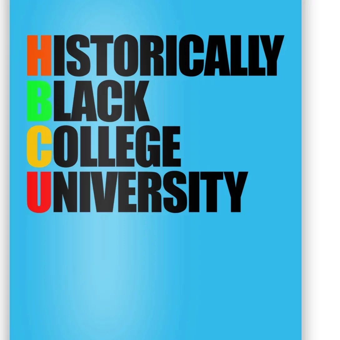 Historically Black College University Hbcu Graduate Hbcu Funny Gift Poster