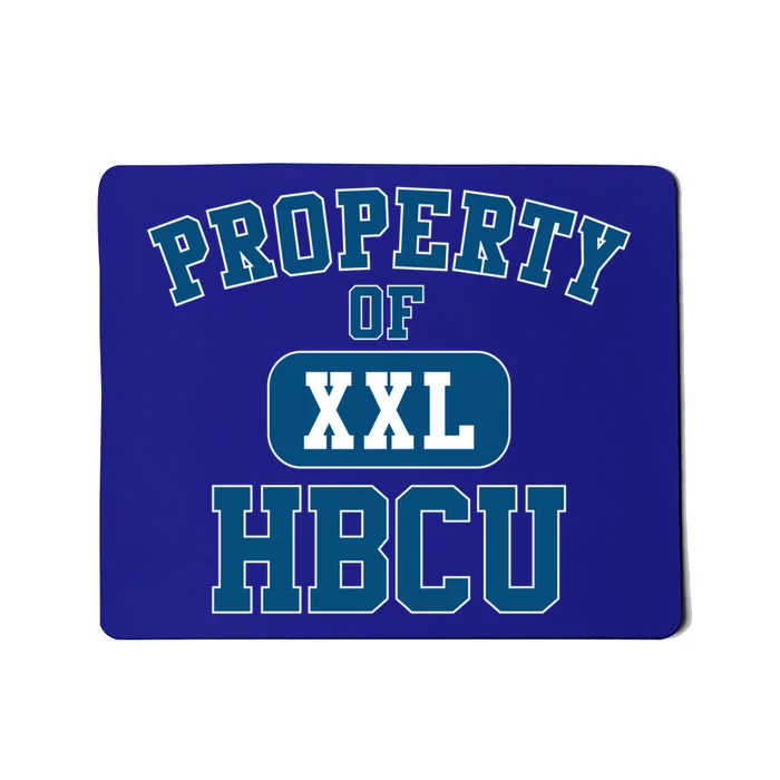 Historically Black College University Property Of My Hbcu Gift Mousepad