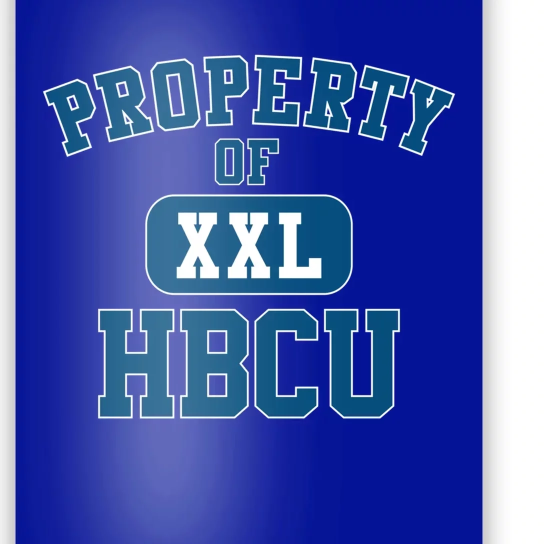 Historically Black College University Property Of My Hbcu Gift Poster