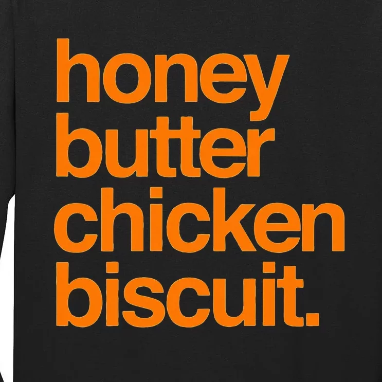 Honey Butter Chicken Biscuit Texas Pride Tall Long Sleeve T-Shirt